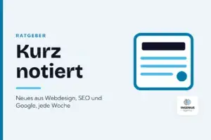 Grafik der Ratgeber-Reihe Kurz notiert mit einem Notizblatt und dem Logo von Ingenius Agency