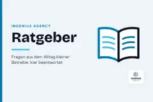 Grafik der Ratgeber-Reihe mit einem aufgeschlagenen Buch und dem Logo von Ingenius Agency